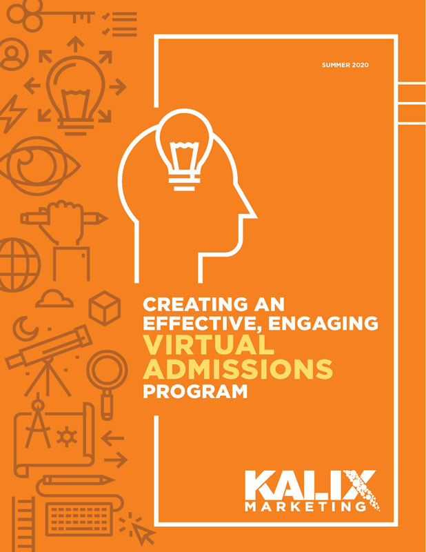 Creating an Effective, Engaging Virtual Admissions Program